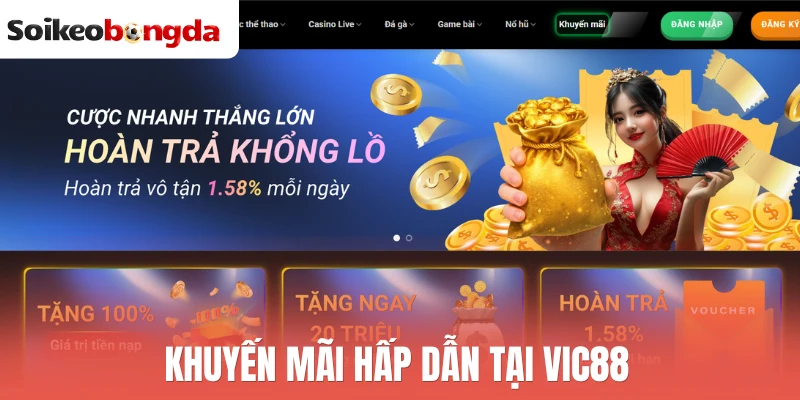 Vic88 - Thương Hiệu Thể Thao Đỉnh Cao, Cược Là Thắng 2 Khuyến mãi hấp dẫn tại Vic88