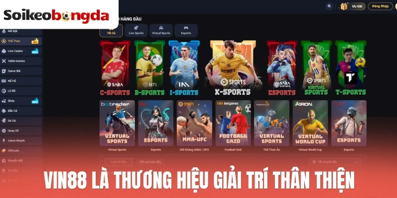 Vin88 là thương hiệu giải trí thân thiện