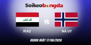 Soi kèo bóng đá Iraq vs Na Uy - Bảng I World Cup 05h00 17/06/2026