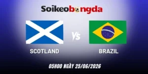 Kèo bóng đá Scotland vs Brazil - Bảng C World Cup 05h00 25/06/2026